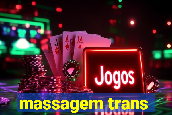 massagem trans